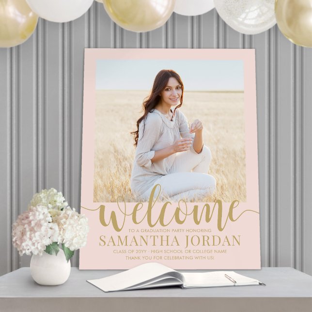 Graduation Party Welcome Photo Blush Pink and Gold Foam Board (Creator Uploaded)