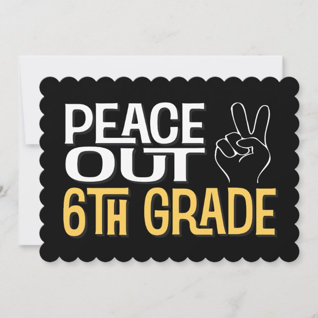 Graduation Peace Out 6th Grade Party Invitation (Front)