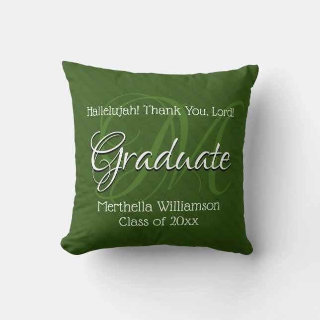 Graduation Personalized Keepsake HALLELUJAH Green Throw Pillow (Front)