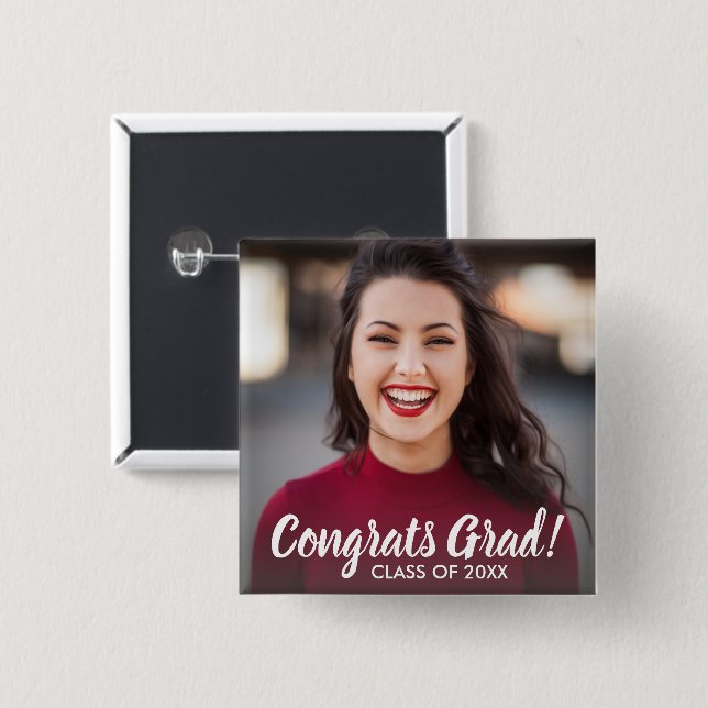 Graduation Photo Congrats Grad Class 20XX Custom Pinback Button (Front & Back)