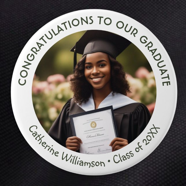 Graduation Photo Congratulations Graduate Keepsake Button (A personalized button with graduate's photo, a congratulations message, name, and 'class of' year)