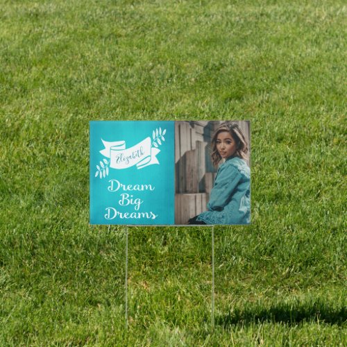 Graduation Photo Dream Big Personalized Blue Sign