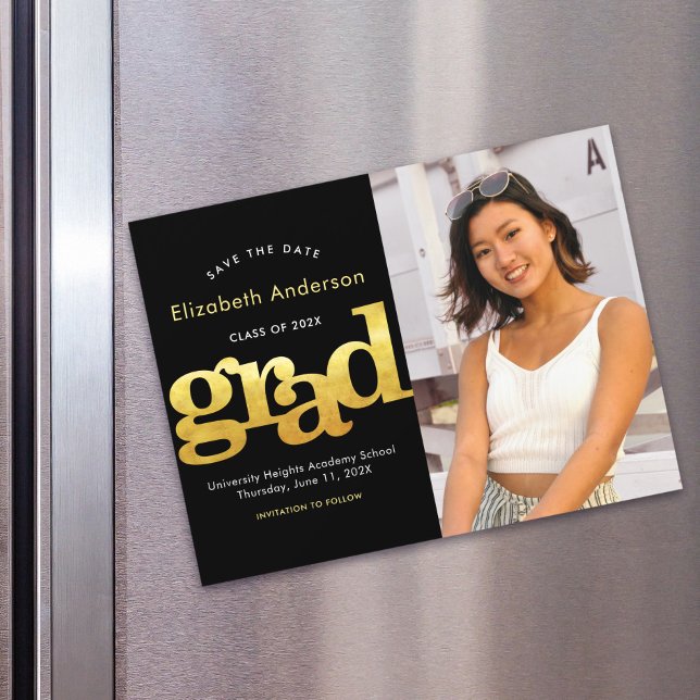 Graduation Photo Gold Black Typography Save Date Magnetic Invitation (Creator Uploaded)