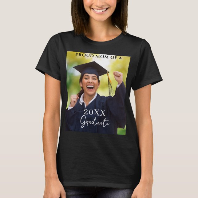 Graduation Photo Proud Mom T-Shirt (Front)