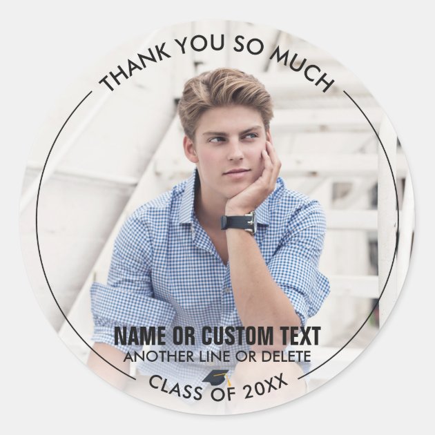 Graduation Photo Thank You Class Of 2018 Custom Classic Round Sticker