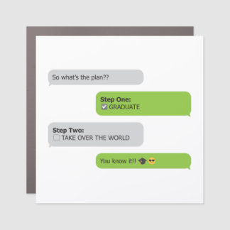 Graduation Plan Chat T-Shirt Car Magnet