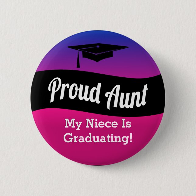 Graduation - Proud Aunt Button (Front)