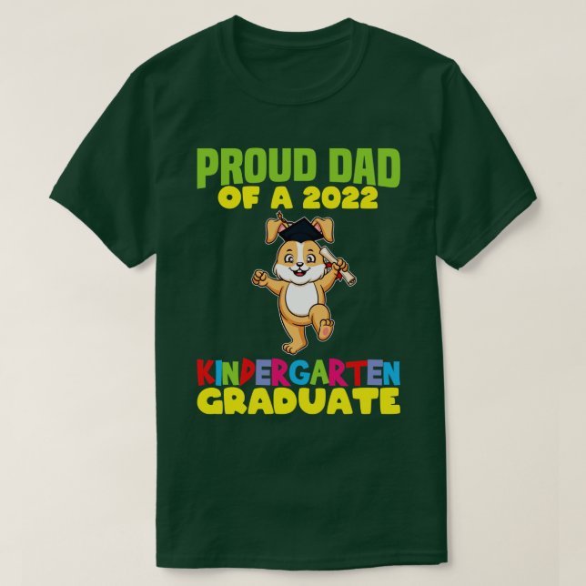 Graduation Proud Dad 2022 Kindergarten Graduate 5  T-Shirt (Design Front)