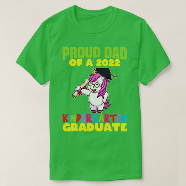 Graduation Proud Dad 2022 Kindergarten Graduate 9  T-Shirt (Design Front)
