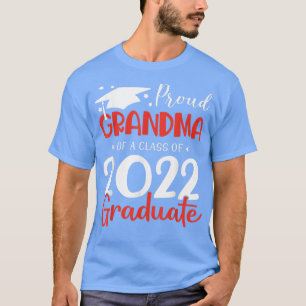 Graduation Proud Grandma Of A Class Of 2022 Senior T-Shirt