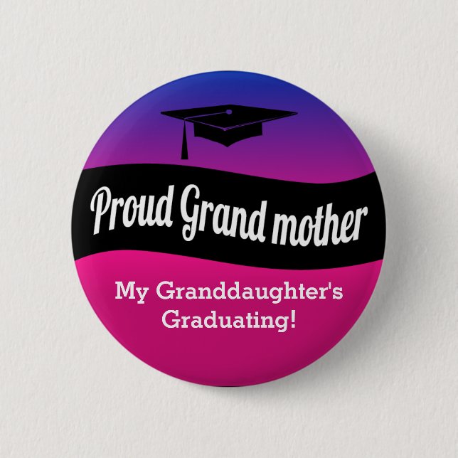 Graduation - Proud Grandmother Button (Front)