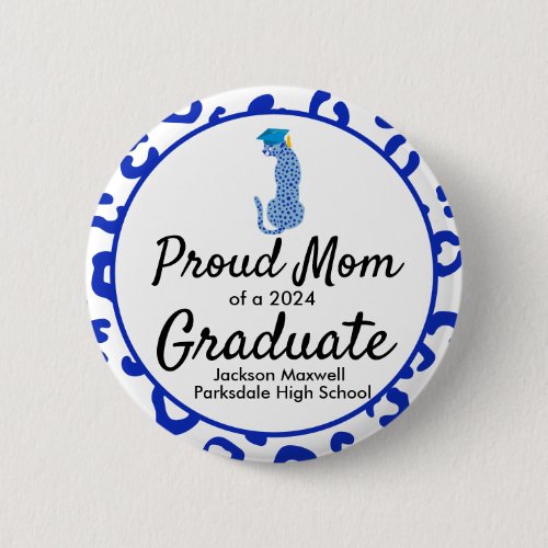 Graduation Proud Mom blue edition Button