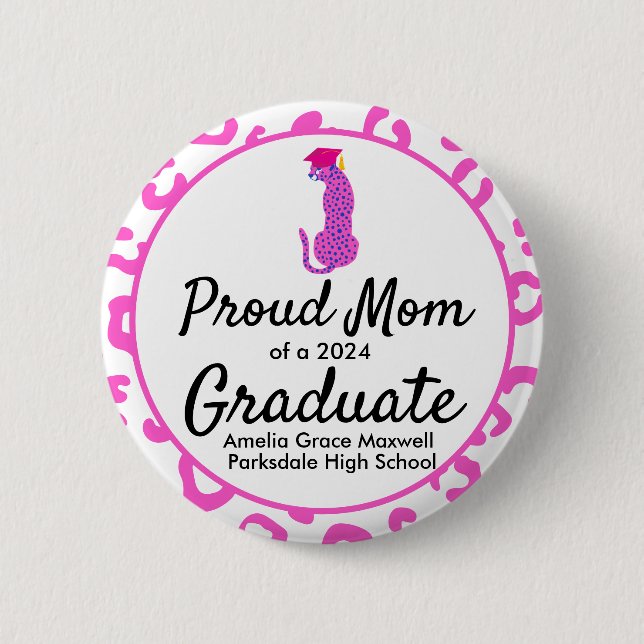 Graduation Proud Mom Pink Leopard Button (Front)
