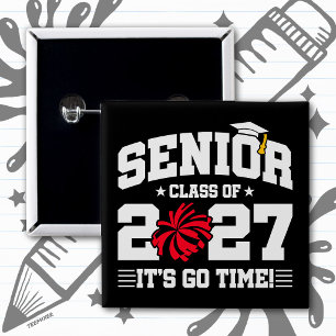 Graduation Quote Year Cheer Senior Class of 2027 Button