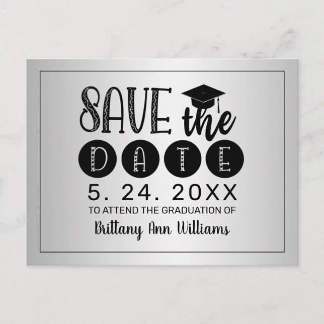 Graduation Save the Date Black Typography Silver Announcement Postcard (Front)