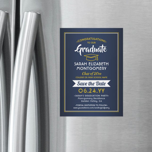 Graduation Save the Date Navy Blue and Gold Yellow Magnetic Invitation (Creator Uploaded)