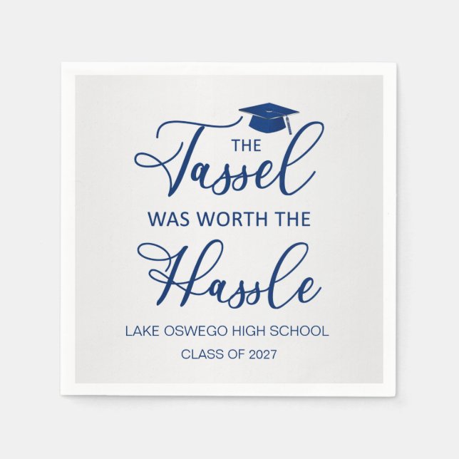 Graduation Tassel Was Worth The Hassle Napkins (Front)