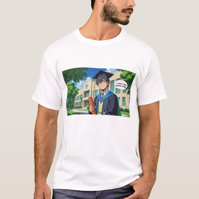 Graduation Tee Shirt- Funny Quote (Front)