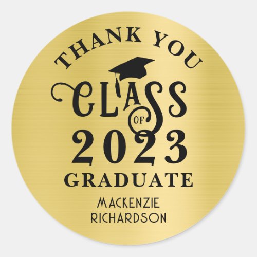 Graduation Thank You Class Year Gold Foil Black Classic Round Sticker