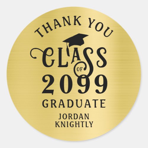 Graduation Thank You Custom Color Faux Gold Foil Classic Round Sticker