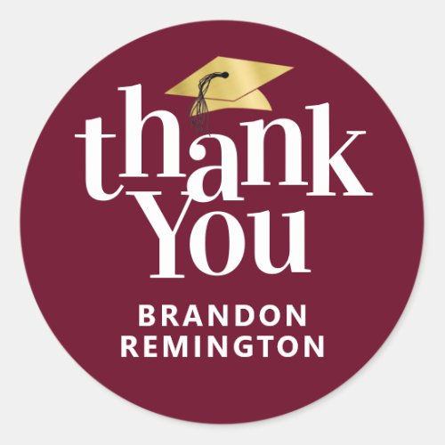 Graduation THANK YOU Maroon Gold Classic Round Sticker