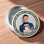 Graduation The Class of 20XX Modern Custom Photo Button<br><div class="desc">This simple and modern design is composed of serif typography and add a custom photo.</div>