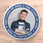Graduation The Class of 20XX Modern Custom Photo Button<br><div class="desc">This simple and modern design is composed of serif typography and add a custom photo.</div>