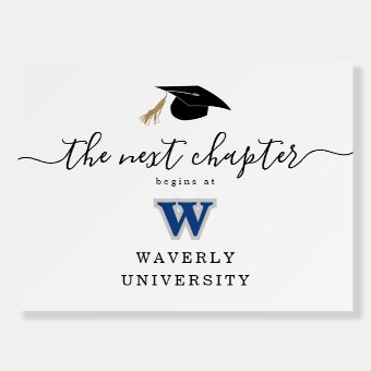 Graduation The Next Chapter College Logo Sign | Zazzle