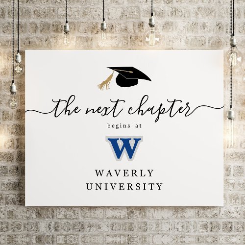 Graduation The Next Chapter College Logo Sign
