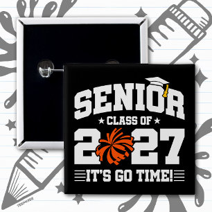 Graduation Time Quote Cheer Senior Class of 2027 Button
