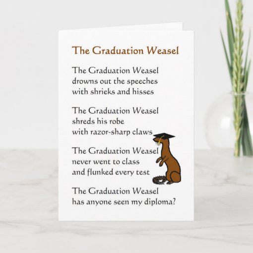 Graduation Weasel,College Graduation Congrats Poem Card | Zazzle