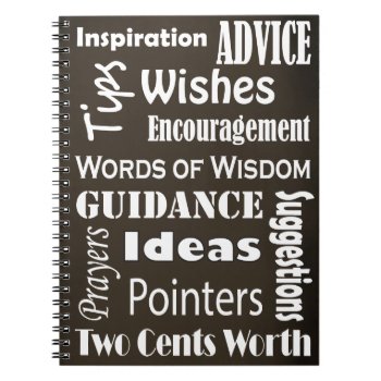 Graduation Words Of Advice Wisdom Notebook by adams_apple at Zazzle