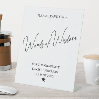 Graduation Words of Wisdom Class of 2026 Tabletop Pedestal Sign