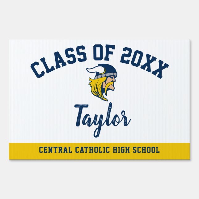 Graduation Yard Sign Central Catholic High School (Front)