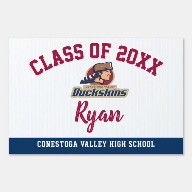 Graduation Yard Sign Conestoga Valley High School (Front)