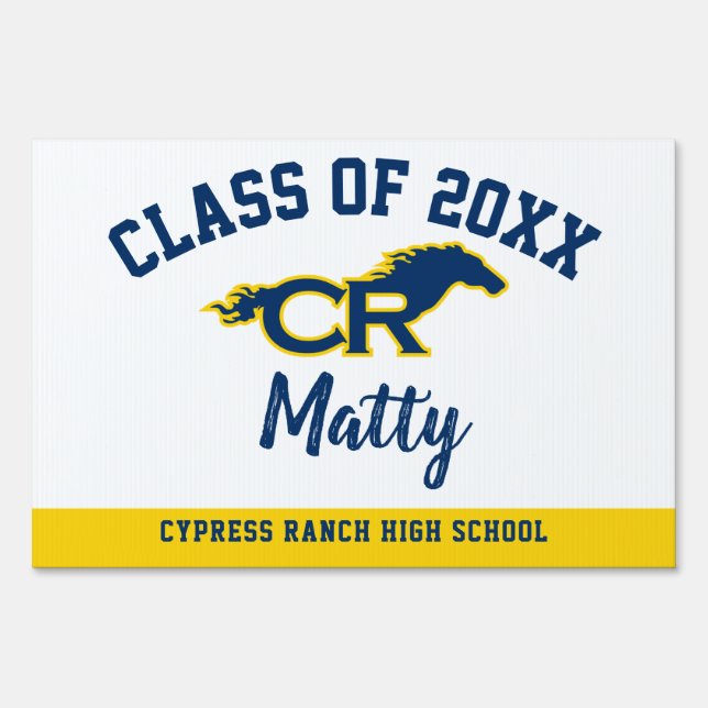 Graduation Yard Sign Cypress Ranch High School (Front)