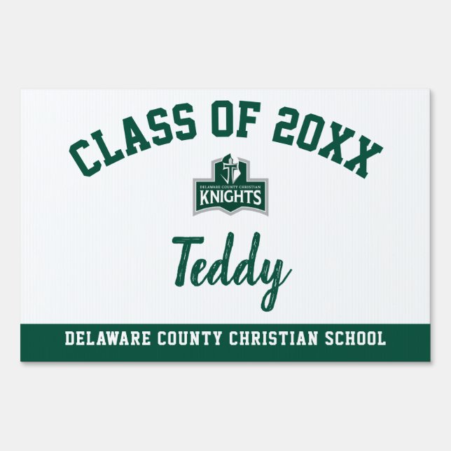 Graduation Yard Sign Delaware County Christian (Front)