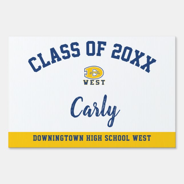 Graduation Yard Sign Downingtown High School West (Front)