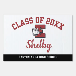 Graduation Yard Sign Easton Area High School
