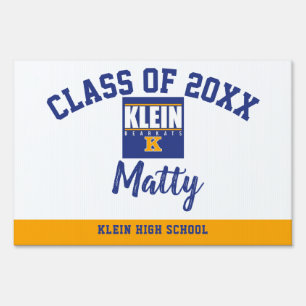 Graduation Yard Sign Klein High School