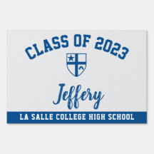 Graduation Yard Sign La Salle College High School