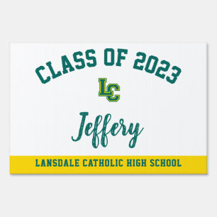 Graduation Yard Sign Lansdale Catholic High School