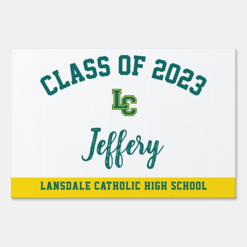 Graduation Yard Sign Lansdale Catholic High School