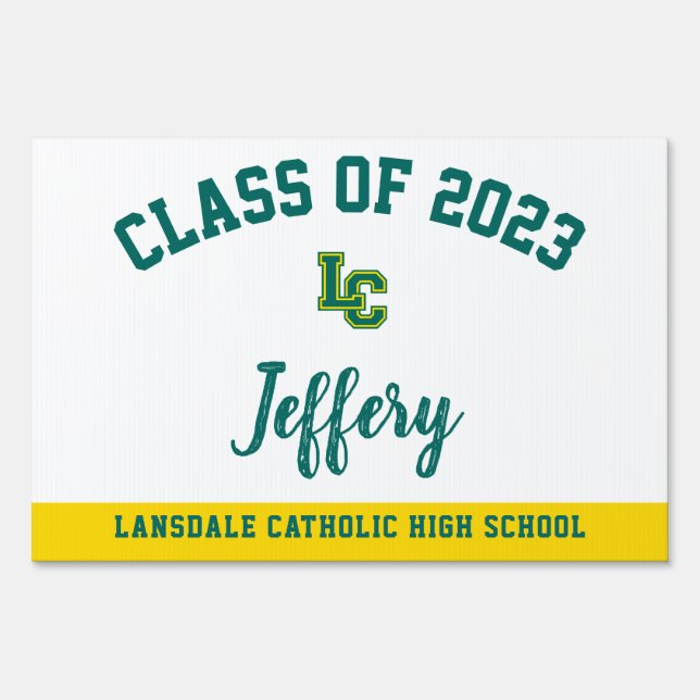 Graduation Yard Sign Lansdale Catholic High School (Front)