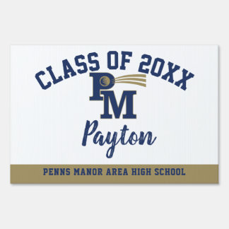 Graduation Yard Sign Penns Manor Area High School