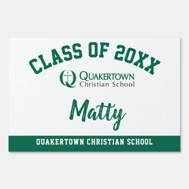 Graduation Yard Sign Quakertown Christian School (Front)