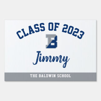 Graduation Yard Sign The Baldwin School