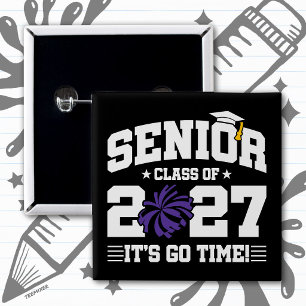 Graduation Year Go Time Cheer Senior Class of 2027 Button