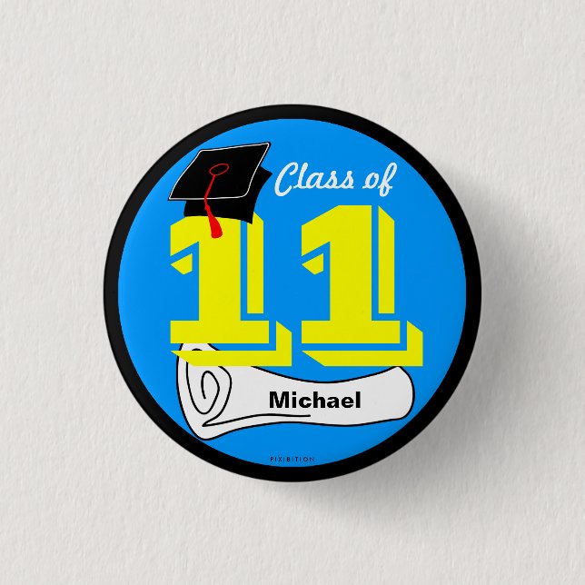 Graduations Class Of 2011 Button Add Name 1 (Front)
