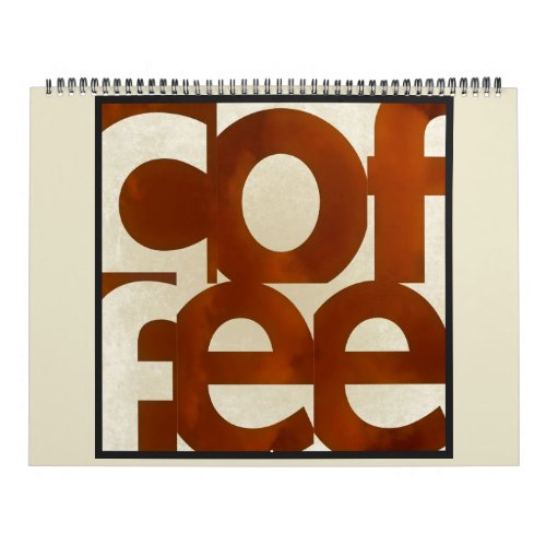 Graffitee Studios Coffee Lovers Dream Calendar